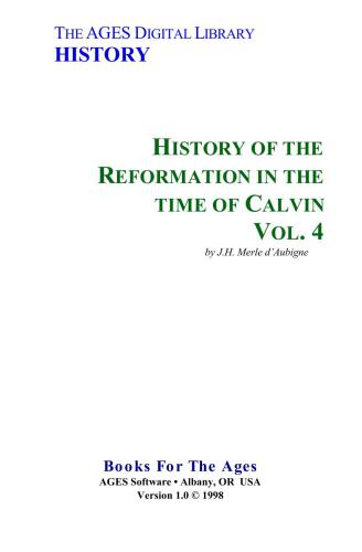 History of the Reformation in the Time of Calvin. Vol. 4