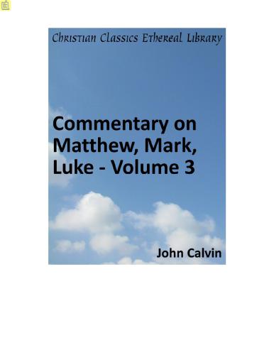 Commentary on Matthew, Mark, Luke. Volume 3