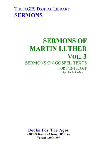 Sermons of Martin Luther. Vol. 3. Sermons on Gospel Texts for Pentecost