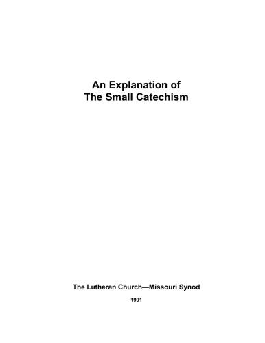 An Explanation of The Small Catechism