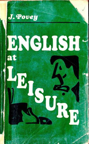 English At Leisure. The Vocabulary of Leisure Activities