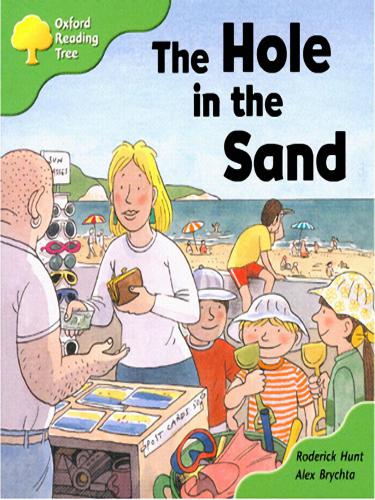 Oxford Reading Tree: Stage 2: First Sentences: The Hole in the Sand (Book)