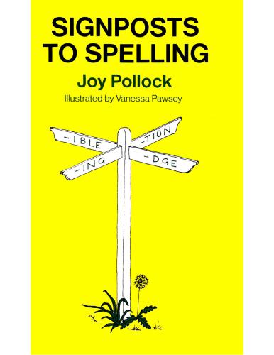 Signposts to Spelling
