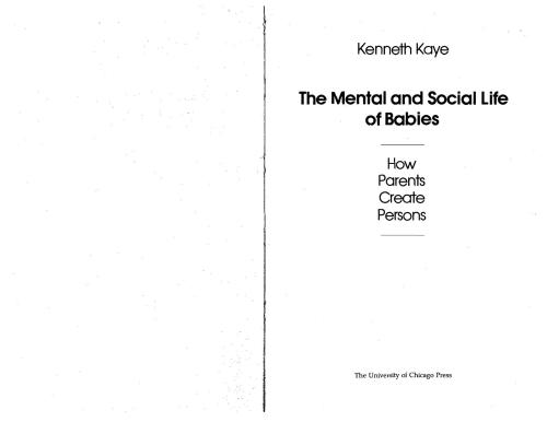 The Mental and Social Life of Babies: How Parents Create Persons