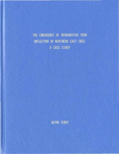 The Emergence of Intransitive Verb Inflection in Northern East Cree: A Case Study