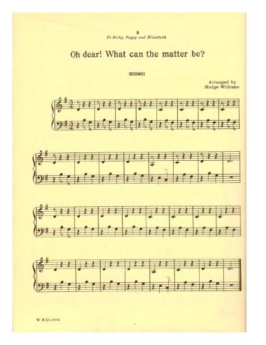 Oh dear! What can the matter be? Trio