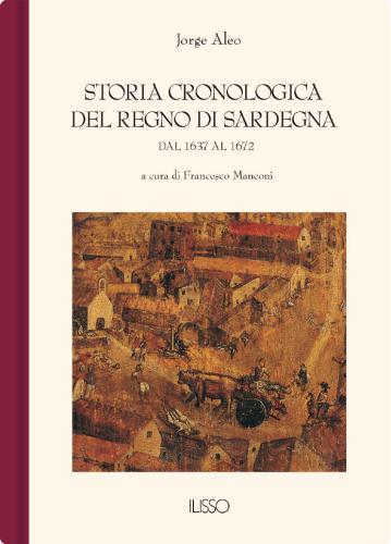 Storia cronologica del regno di Sardegna dall'anno 1637 all'anno 1672