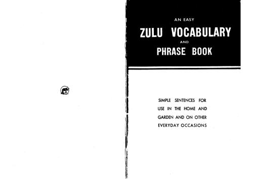 An Easy Zulu Vocabulary and Phrase Book