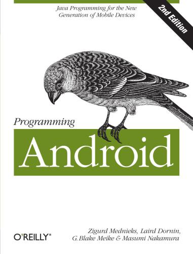 Blake, Nakamura Masumi. Programming Android, 2nd Edition