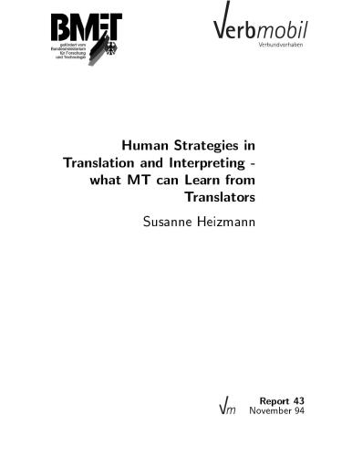 Human Strategies in Translation and Interpreting what MT can Learn from Translators