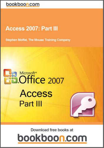 Access 2007. Part III