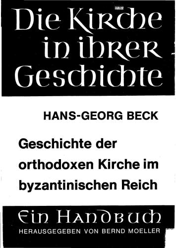 Geschichte der orthodoxen Kirche im byzantinischen Reich