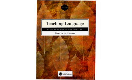 Teaching Language: From Grammar to Grammaring (TeacherSource)