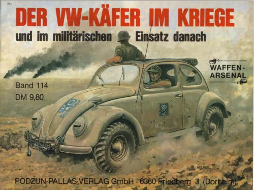Der VW Kafer im Kriege und im militarischen Einsatz danach