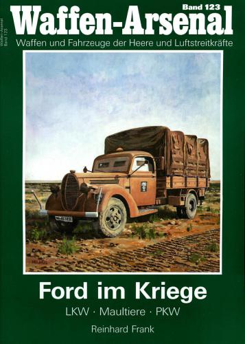Ford im Kriege LKW Maultiere PKW