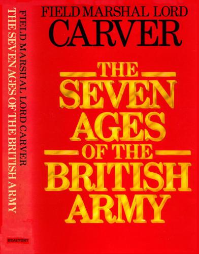 The Seven Ages of the British Army