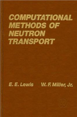 Computational Methods of Neutron Transport