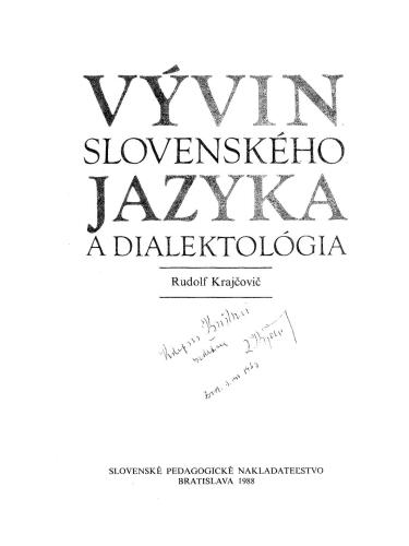 Vývin slovenského jazyka a dialektológia
