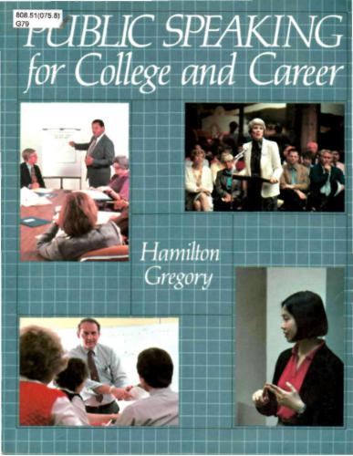 Public Speaking for College and Career. Part 1