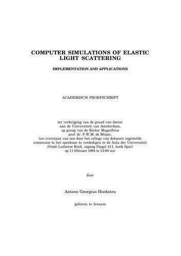 Computer simulations of elastic light scattering. Implementation and applications