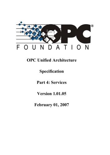 OPC Unified Architecture Specification Part 4: Services Version 1.01.05