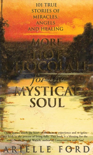 More Hot Chocolate for the Mystical Soul