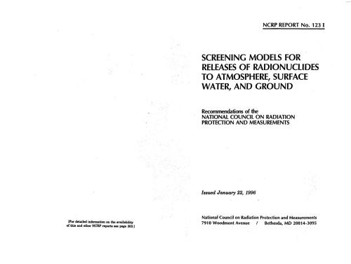 Screening Models for Releases of Radionuclides to Atmosphere, Surface Water, and Ground (Part I)