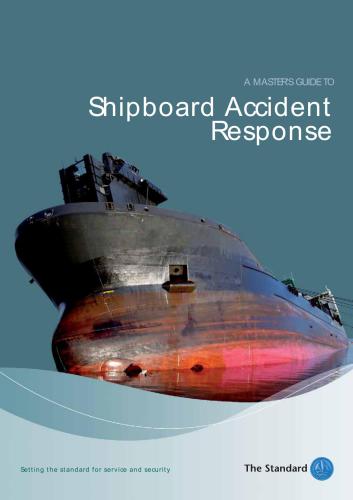 A Master's Guide to Shipboard Accident Response