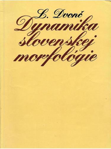 Dynamika slovenskej morfológie