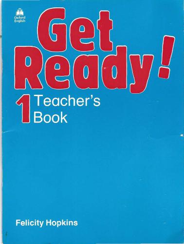 Get Ready! 1 Teacher’s book