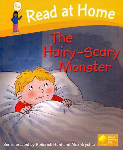 Read at Home: Level 5a: The Hairy-Scary Monster (Book)