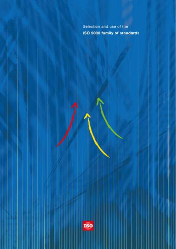 Selection and use of the ISO 9000 family of standards