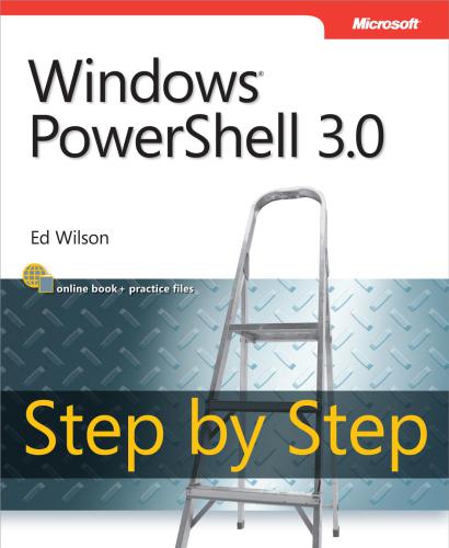 Windows PowerShell 3.0 Step by Step + code