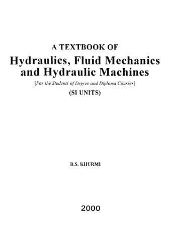 Hydraulics, Fluid Mechanics and Hydraulic Machines