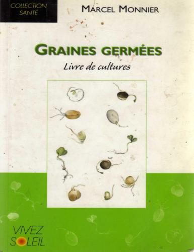 Les graines germées, livre de cultures