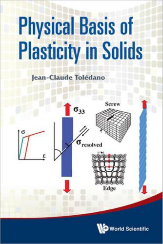 Physical Basis of Plasticity in Solids