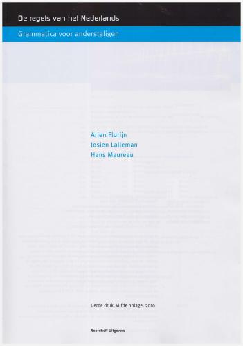 De regels van het Nederlands. Grammatica voor anderstaligen