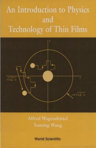 An Introduction to Physics and Technology of Thin Films