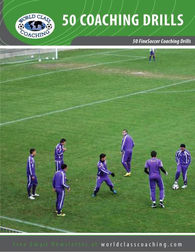 50 Coaching drills. Complete soccer coaching guide. 50 Soccer Drills, Exercises and Tips for Better Coaching
