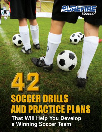 42 Soccer Drills & Practice Plans That Will Help You Develop a Winning Soccer Team!