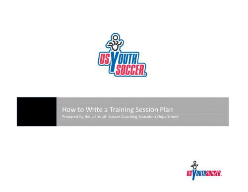 US Youth Soccer Player. How to Write a Training Session Plan