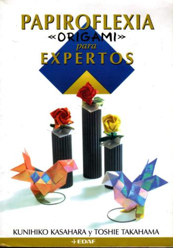 Papiroflexia Origami Para Expertos