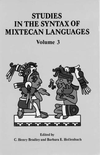 Studies in the Syntax of Mixtecan Languages. Volume III