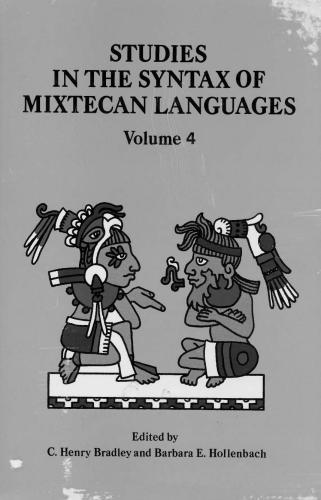 Studies in the Syntax of Mixtecan Languages. Volume IV