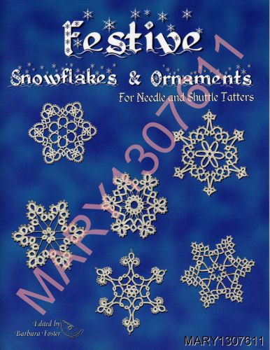 Festive Snowflakes and Ornaments for Needle and Shuttle Tatters