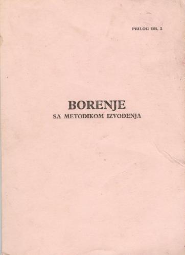 Borenje sa metodikom izvođenja. Prilog br.2
