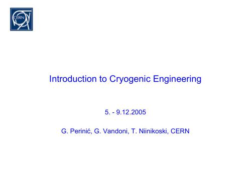 Introduction to Cryogenic Engineering