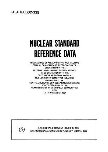 Nuclear Standard Reference Data - Proceeding of an Advisory Group Meeting