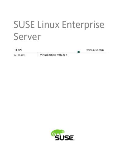 Virtualization with XEN. SUSE Linux Enterprise Server 11 SP3