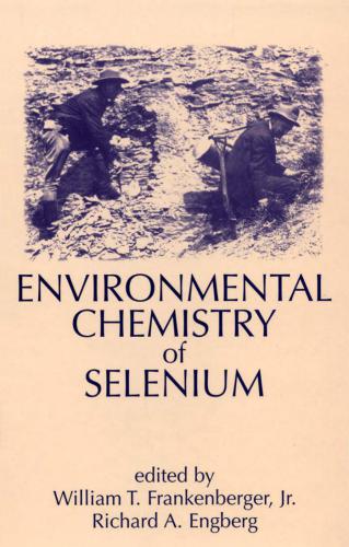 Environmental chemistry of selenium